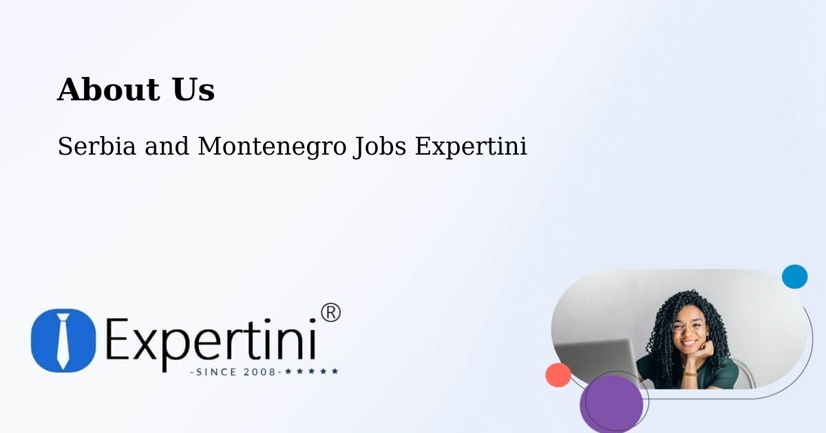 About Expertini Recruitment Platform  – Deep River - Deep River, Serbia and Montenegro Jobs Expertini