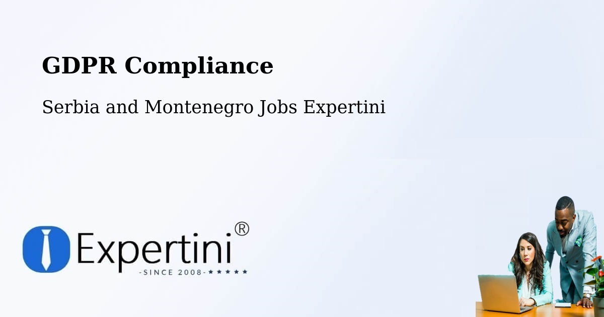 EU GDPR Compliance Statement – Deep River - Serbia and Montenegro Jobs Expertini