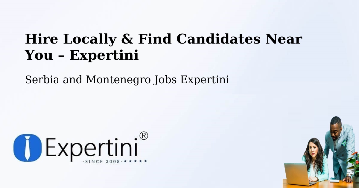 Hire Locally in Deep River – Find Qualified Candidates Near You - Deep River, Serbia and Montenegro Jobs Expertini