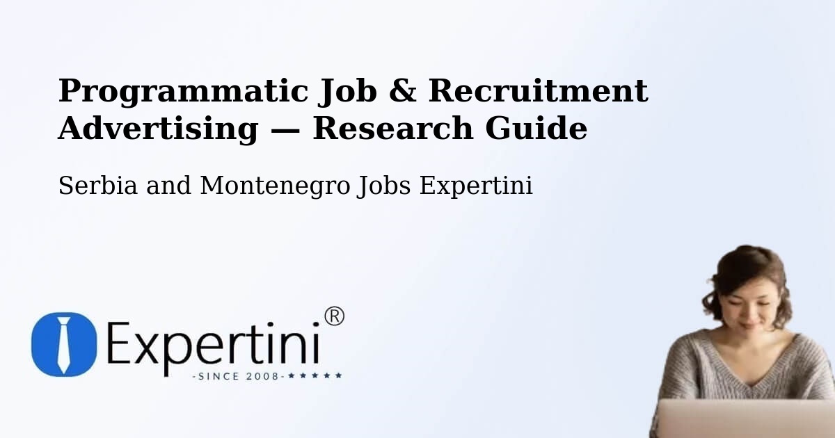 Programmatic Job & Recruitment Advertising — Research Guide – Deep River